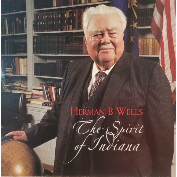 Herman B Wells The Spirit Of Indiana Oratory Speeches History CD  37296cd - Picture 1 of 2